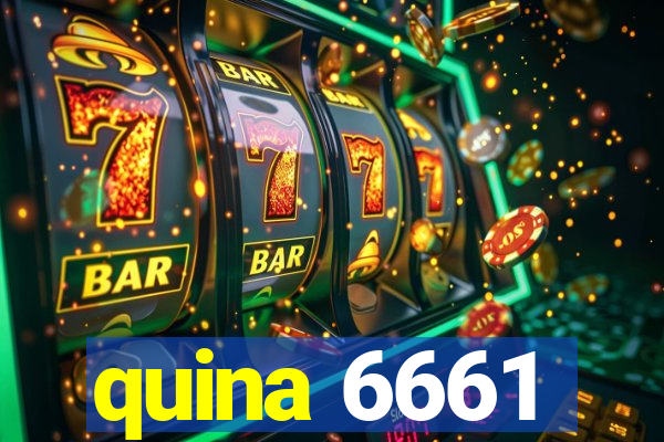 quina 6661